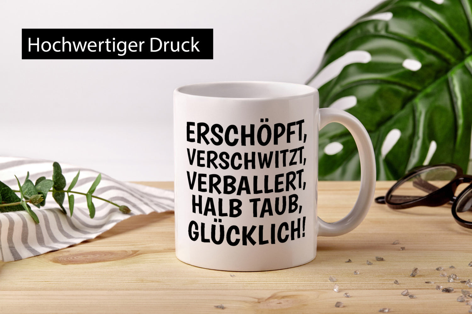 Erschöpft, verschwitzt, Verballert, halb Taub, Glücklick Geschenk Humor