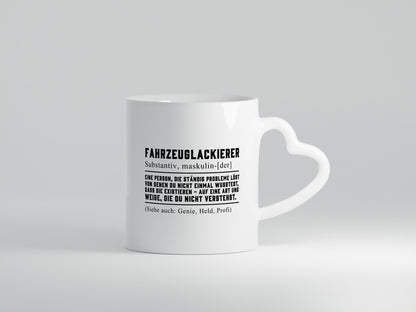 Fahrzeuglackierer | Definition Lackierer Autolackierer Humor Geschenkidee Tasse