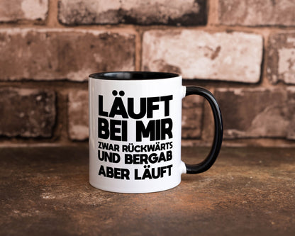Läuft bei mir | Rückwerts aber Motivation Geschenkidee Humor Tasse