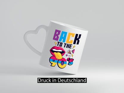 Back to the 90er | Jahre 90 Jahrgang Humor Geschenkidee Tasse