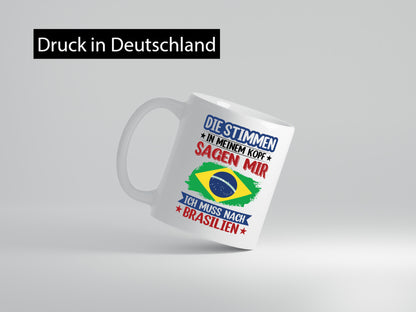 Brasilien | Urlaub Stimmen in meinem Kopf Traumland Humor Geschenkidee Tasse