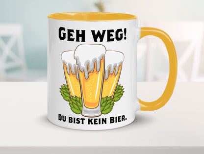 Geh weg du bist kein Bier | bierliebhaber v2 Humor Geschenkidee Tasse