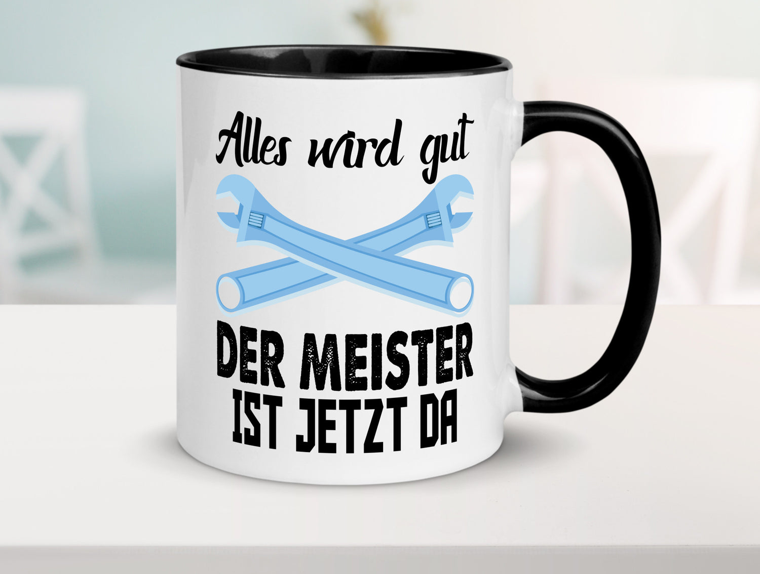 Alles wird gut der meister ist jetzt da | Klempner Humor Geschenkidee Tasse