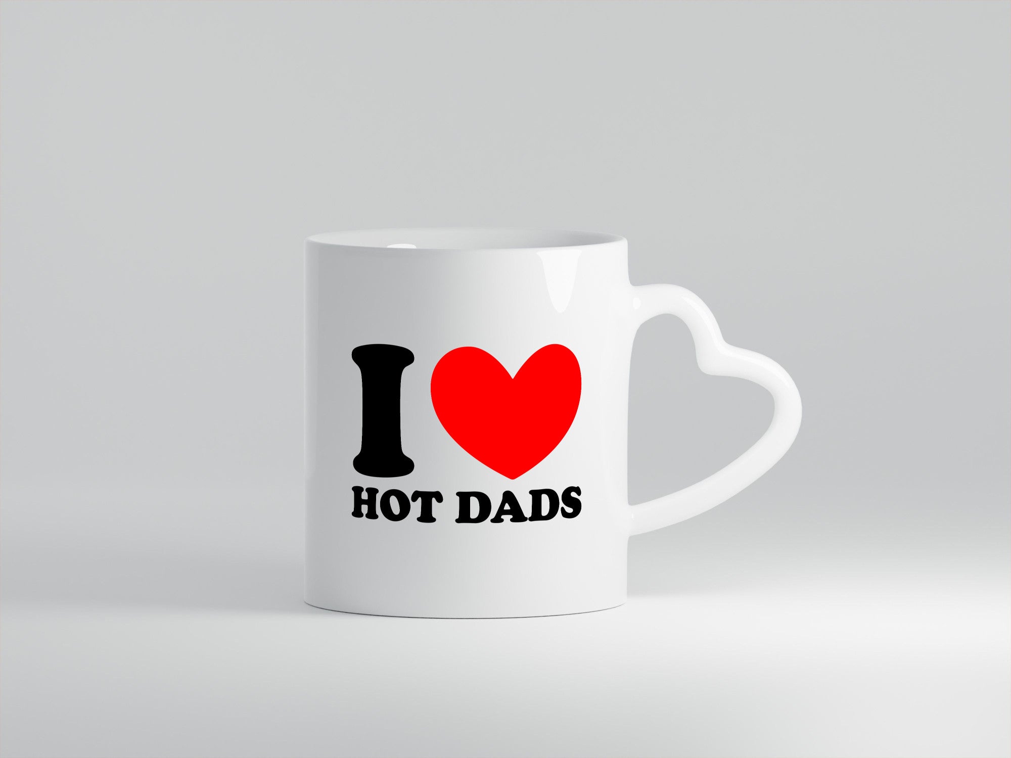 I love hot Dads | Vater Heißer v2 lustig Familie Geschenkidee Geschenk Tasse