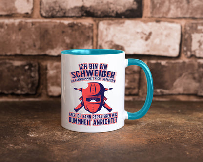 Ich bin ein Schweißer | Reparieren was dummheit anrichtet Geschenkidee Humor