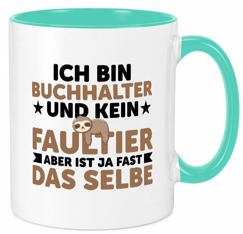 Ich bin kein Faultier: Buchhalter | Buchhaltung Humor lustig Tierliebhaber