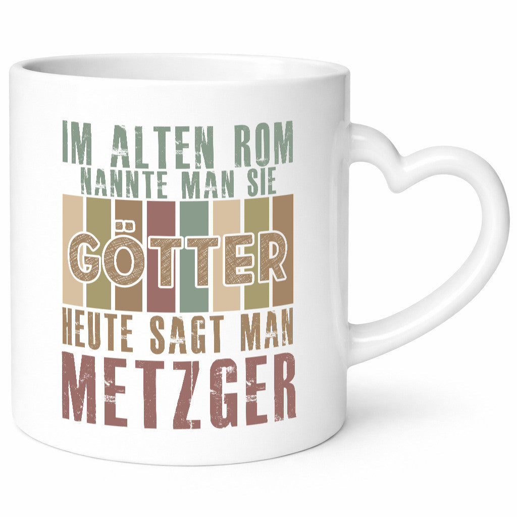 Heute sagt man: Metzger | Fleischer Metzgerei Geschenkidee Humor Tasse
