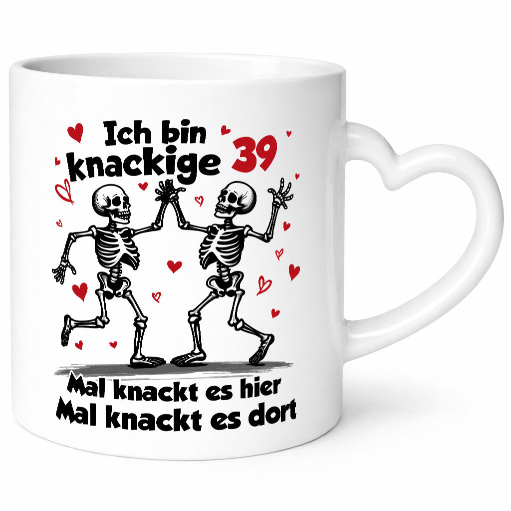 39. Geburtstag | Knackige 39 Ich bin alt v2 Humor Geschenkidee Tasse