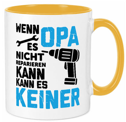 Wenn opa es nicht Reparieren kann | für alles Geschenkidee Familie Humor Tasse