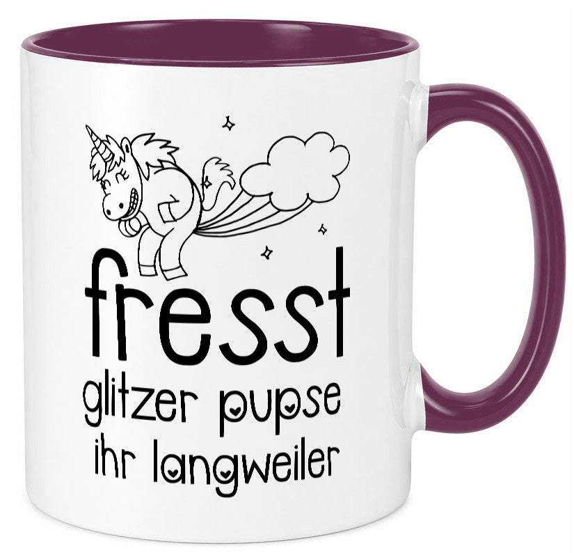 Fresst die glitzer Pupse | Einhorn Ihr Langweiler Geschenk Humor Geschenkidee Tasse