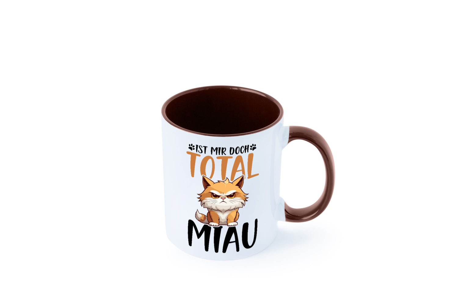 Ist mir doch total Miau | Katze Katzenliebhaber Geschenk Tierliebhaber Humor
