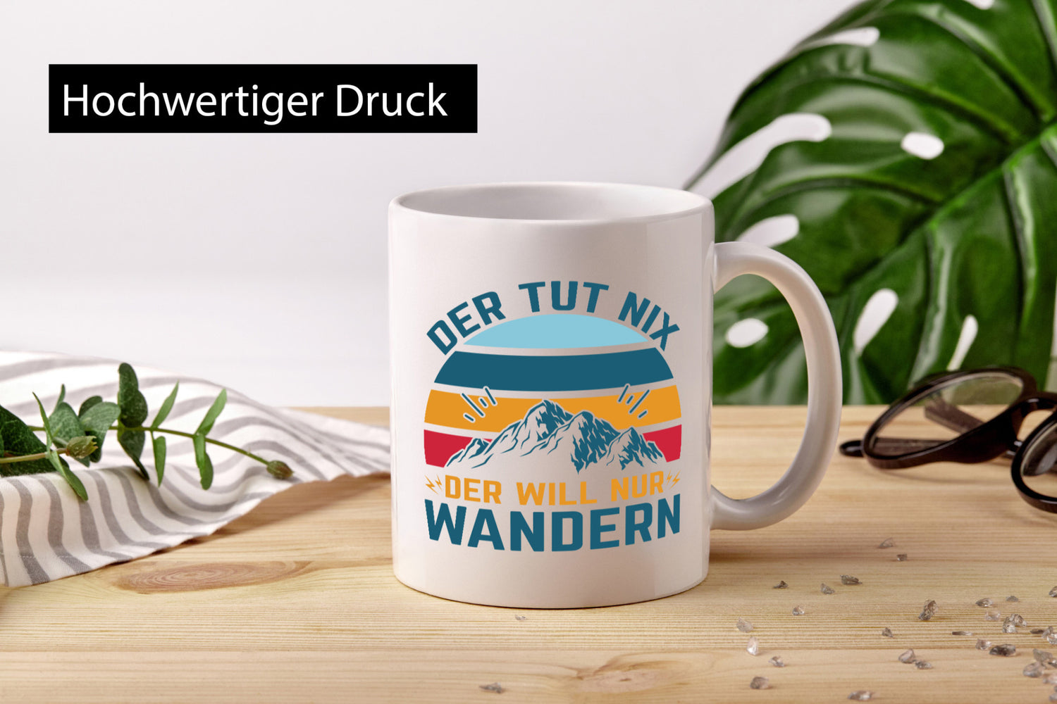 Tut nix, will nur wandern | Berge v2 Humor Geschenkidee Tasse
