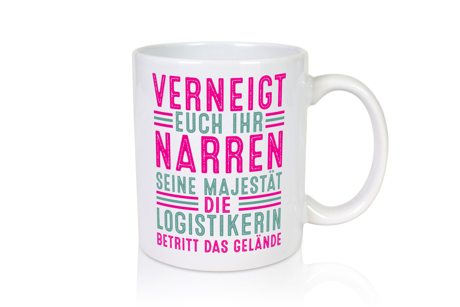Verneigt euch: Logistikerin | Logistik Humor Geschenkidee Tasse