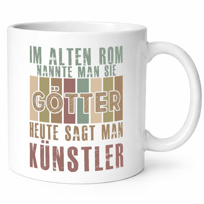 Heute sagt man: Künstler | Kunst Geschenk Humor Geschenkidee lustiger Spruch