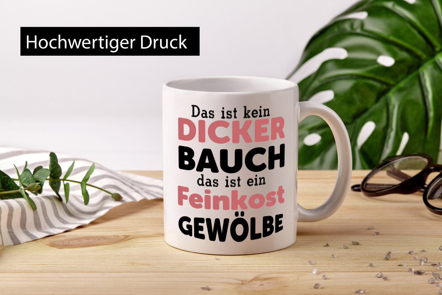 Dicker Bauch | Sarkasmus Feinkost witzig Geschenk Humor Geschenkidee lustiger