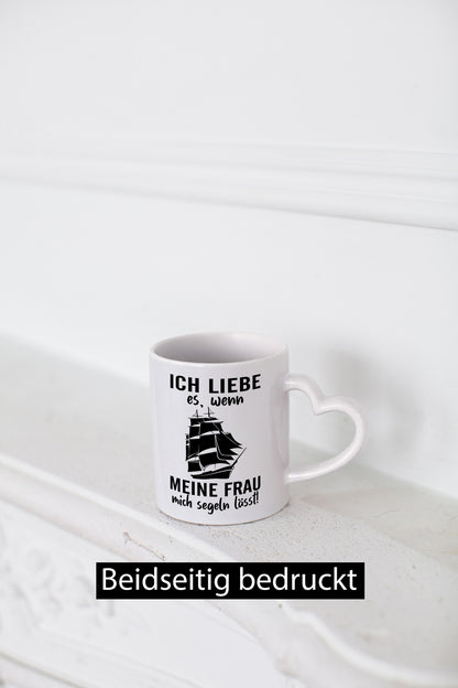 I love it when my wife lets me sail | Gift Humor Gift Idea