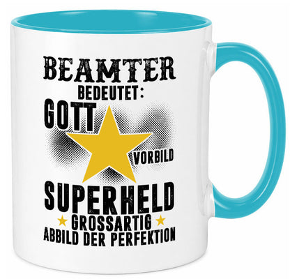 Bedeutung von Beamter | Verbeamtung öffentlicher Dienst Humor Geschenkidee Tasse