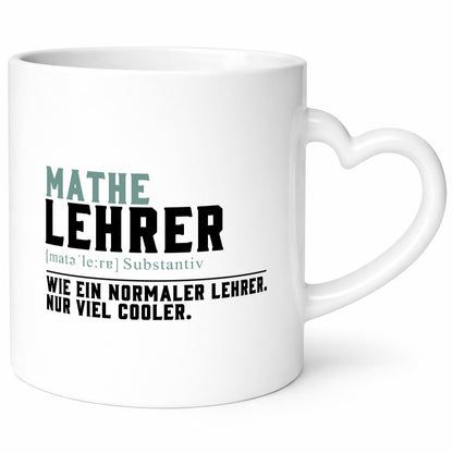 Mathelehrer | Lehrer Unterricht Lieblingslehrer Humor Geschenkidee Tasse