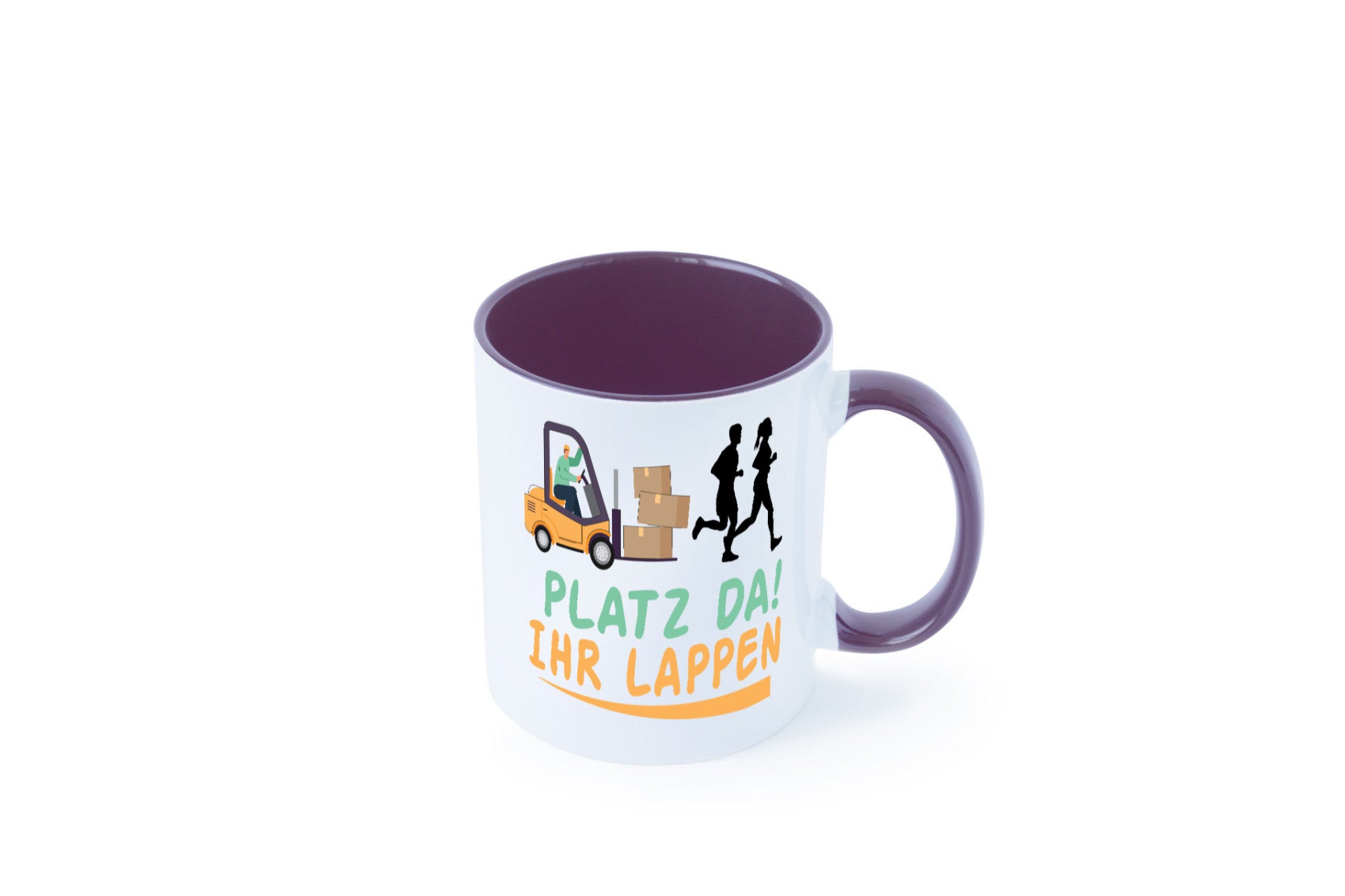 Platz da ihr Lappen | Stapler Fahrer Humor Geschenkidee Tasse