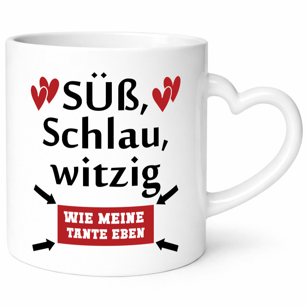 Süß, schlau, Witzig wie meine Tante eben | Tanze Neffe Humor Geschenkidee Tasse