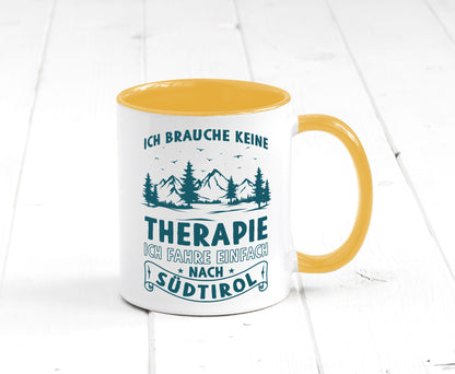 Keine Therapie, ich muss nach Südtirol | Berge Wald Geschenkidee Humor Tasse