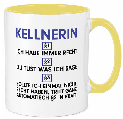 Ich habe immer Recht Kellnerin | Beruf kellnern Bedienung v2 lustig Arbeit