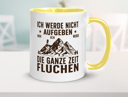 Nicht aufgeben, fluchen | Berge Wanderer v2 Humor Geschenkidee Tasse