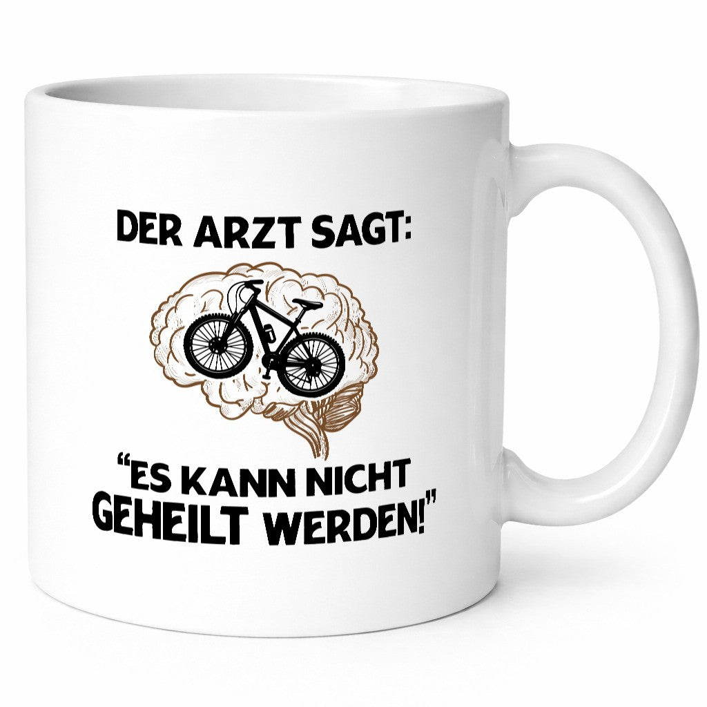 Es kann nicht geheilt werden | Arzt Radfahrer Fahrad Geschenkidee Humor Tasse