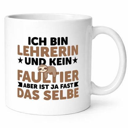 Ich bin kein Faultier: Lehrerin | Schule Beruf Schüler v2 lustig Arbeit