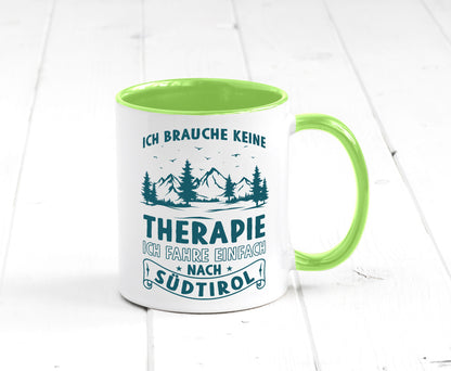 Keine Therapie, ich muss nach Südtirol | Berge Wald Geschenkidee Humor Tasse