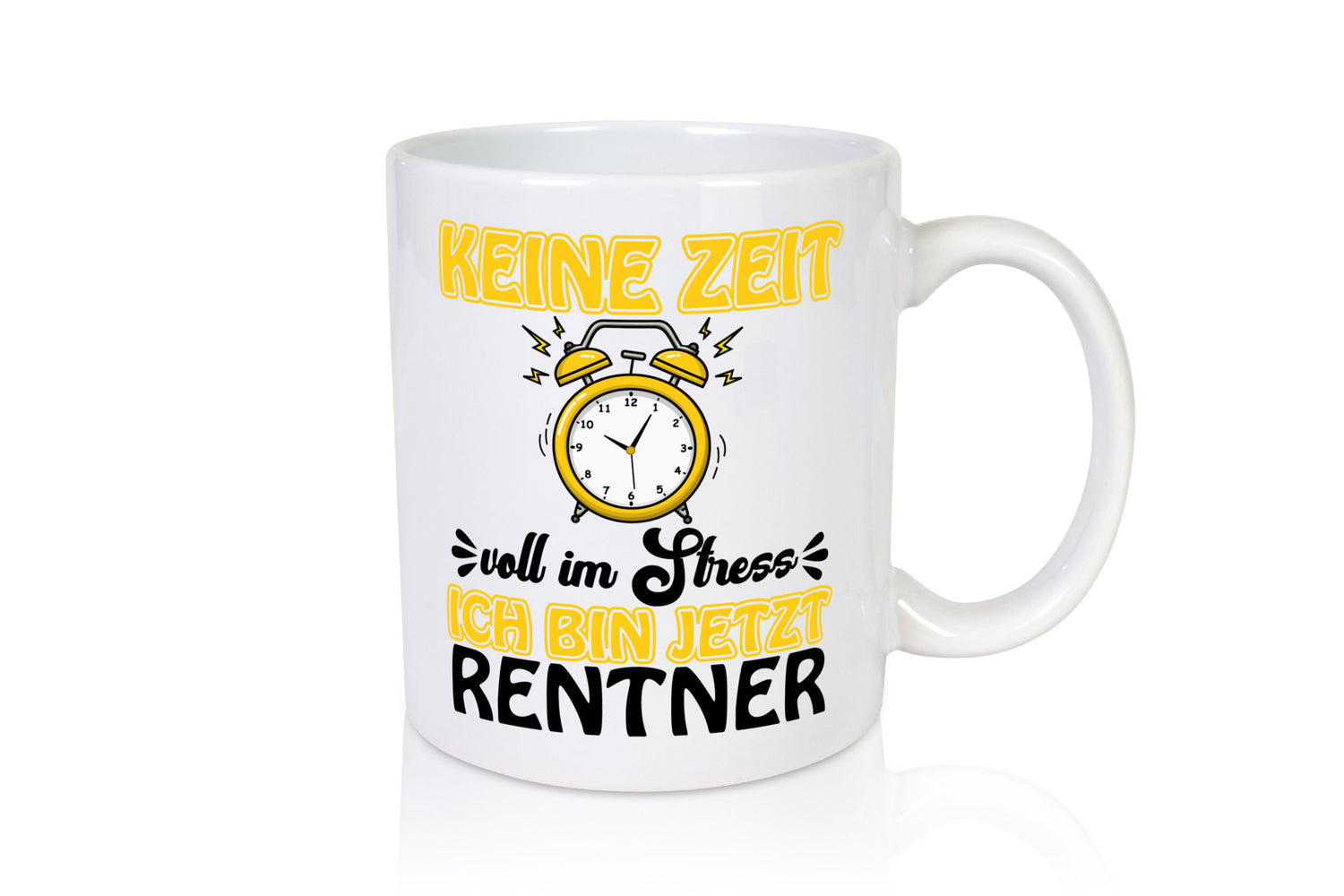Ich bin Rentner Geschenk Ruhestand Jubiläum lustiger Spruch Tasse