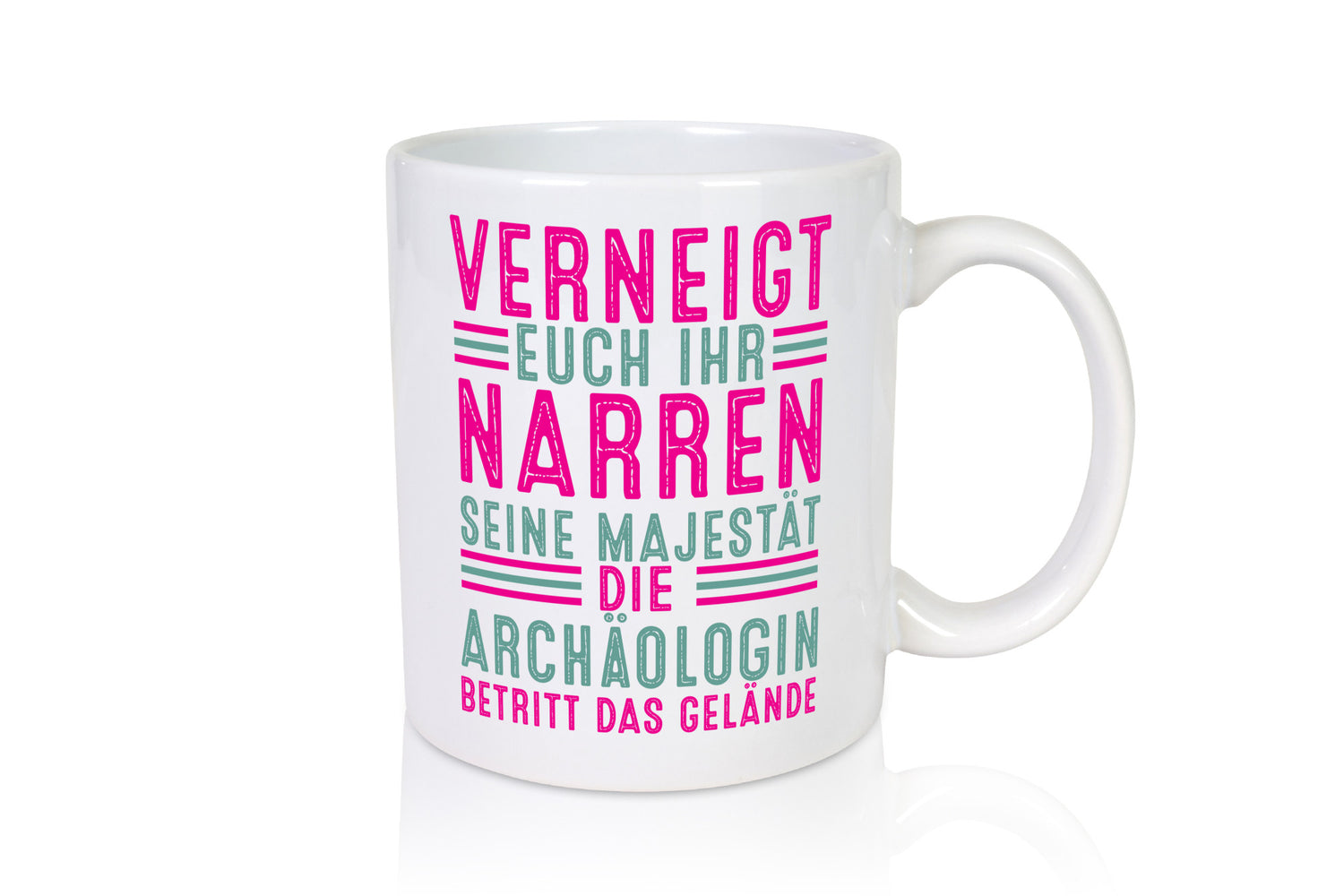 Verneigt euch: Archäologin| Archäologie | Forscherin Geschenk Humor