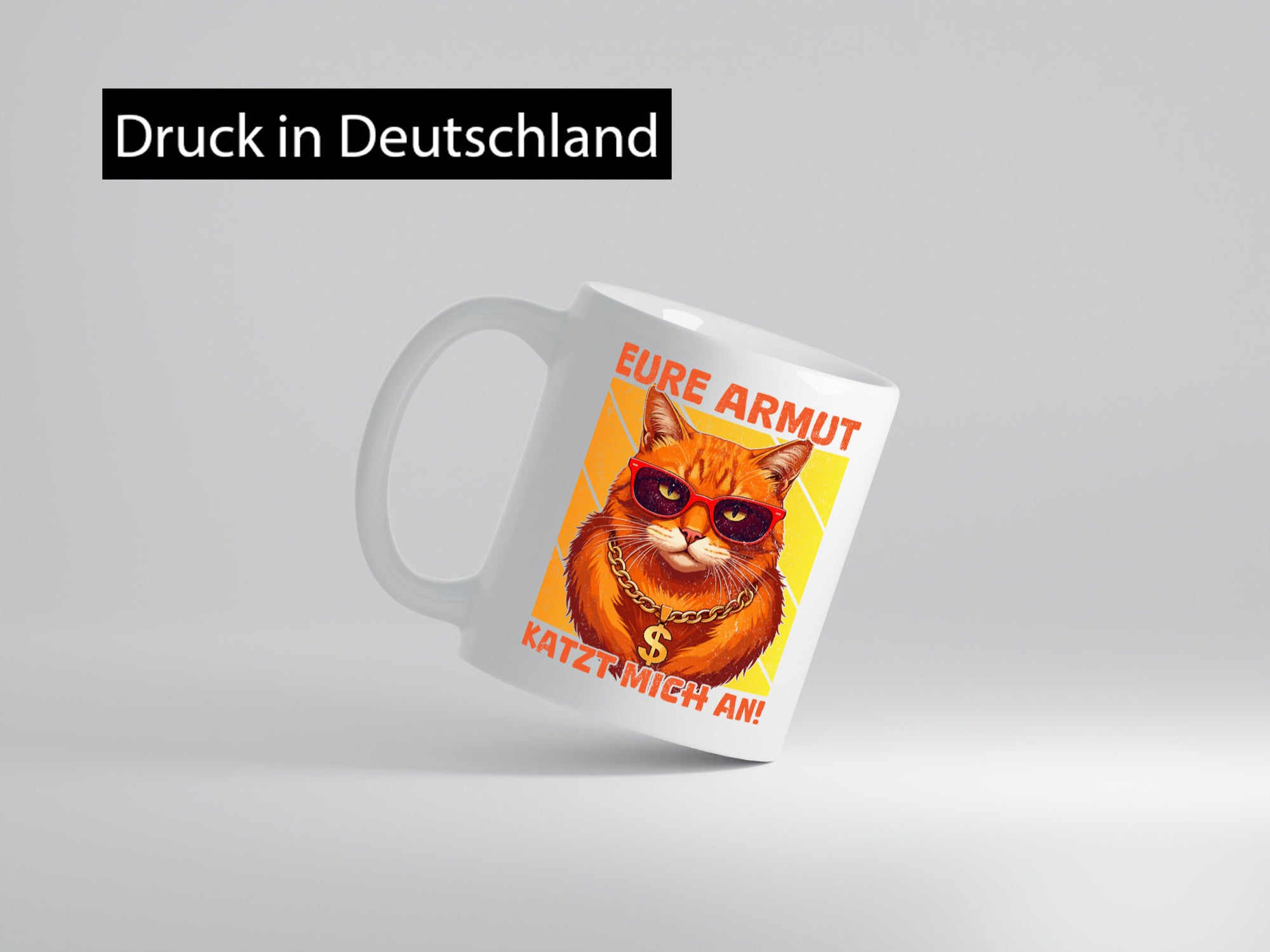 Eure Armut Katzt mich nicht | Böse Katze Humor Tierliebhaber Geschenkidee Tasse