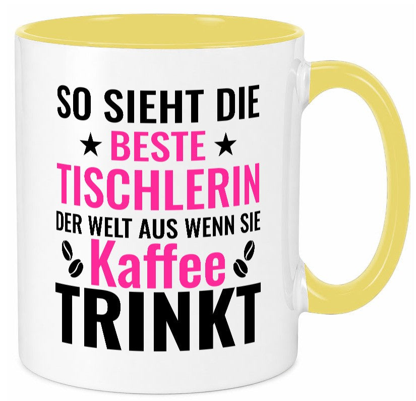 Kaffee trinkt: Tischlerin | Tischlerei Geschenk Humor Geschenkidee lustiger Tasse
