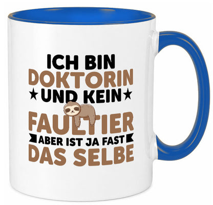 Ich bin kein Faultier: Doktorin | Doktorand Doktortitel Geschenkidee Tasse