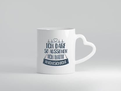 Darf so aussehen, hatte Nachtschicht | Spritzen Herzschlag lustig Humor