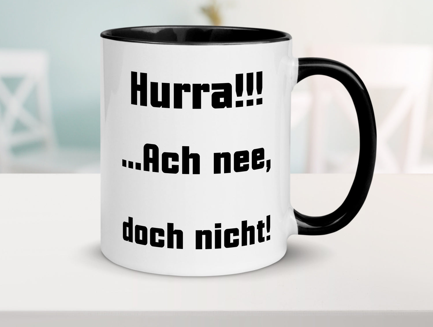 Hurta ach nee, doch nicht Geschenk Humor Geschenkidee lustiger Spruch Tasse