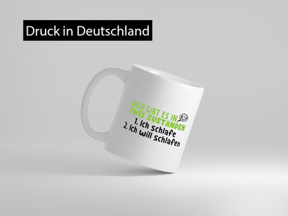 Zwei Zustände | Schlaf Faulpelz Schlafmütze Müdigkeit lustig Humor Geschenkidee