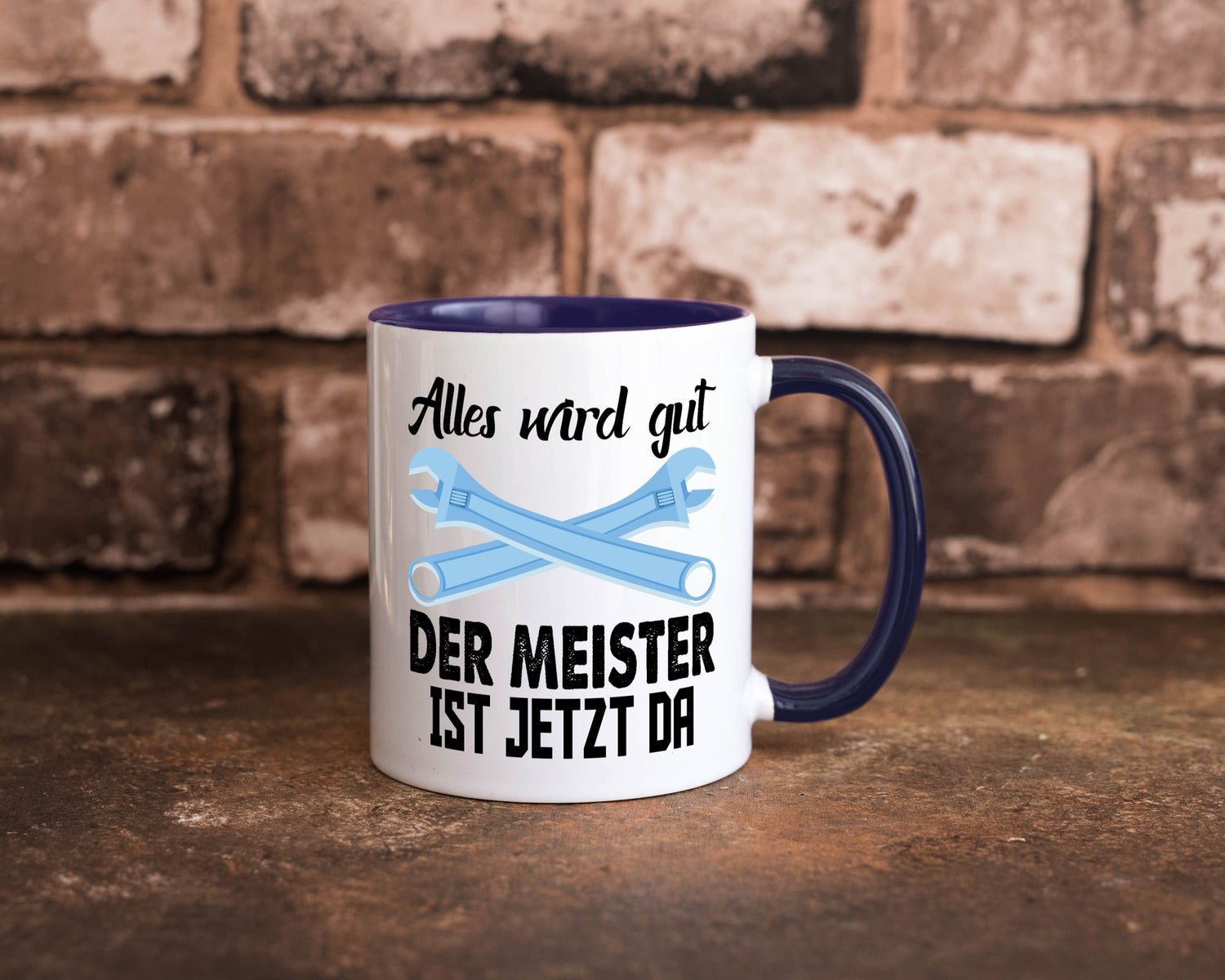 Alles wird gut der meister ist jetzt da | Klempner Humor Geschenkidee Tasse
