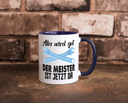 Alles wird gut der meister ist jetzt da | Klempner Humor Geschenkidee Tasse