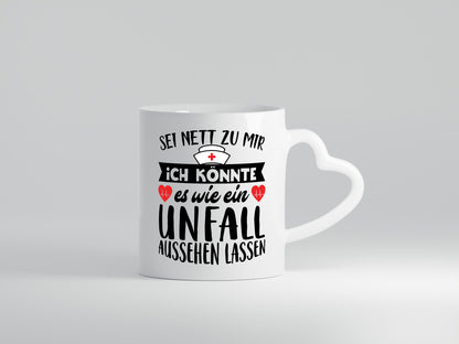 Sei nett zu mir | Unfall Krankenschwester Krankenhaus Geschenkidee Humor Tasse