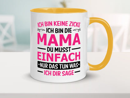Keine Zicke, Mama | Schleifchen lustiger Spruch Geschenk Familie Geschenkidee