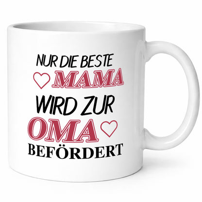 Nur die Beste Mama wird zur Oma Geschenkidee Familie Humor Tasse