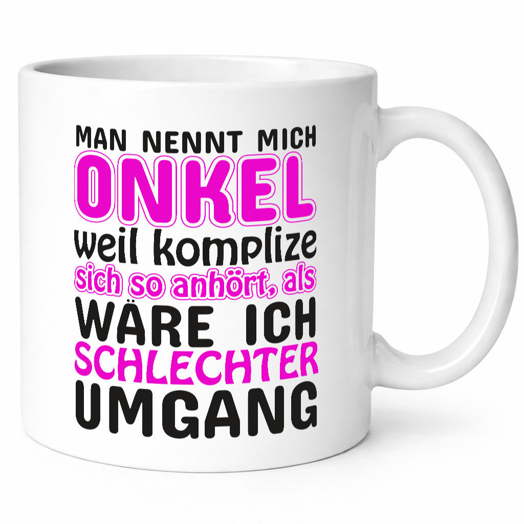 Man nennt mich Onkel | lustiger Spruch cooler Humor Geschenkidee Tasse