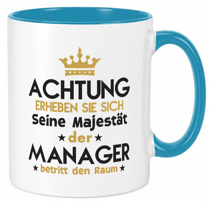 Seine Majestät Manager | Management Geschenk Humor Geschenkidee lustiger Spruch Tasse