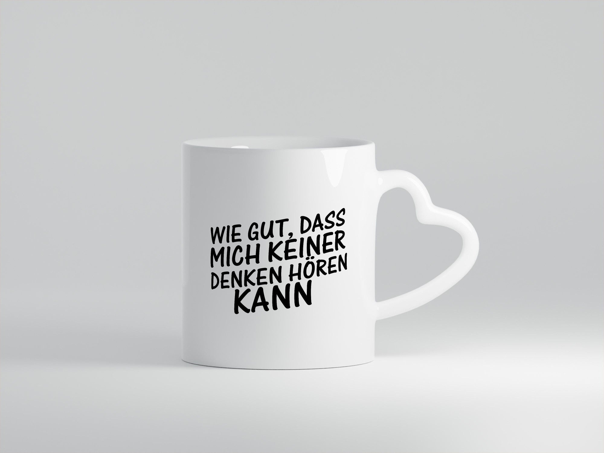 Gut, dass mich keiner denken hören kann | Spruch Freunde Geschenk Humor