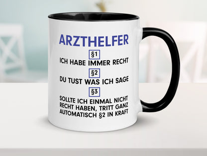 Ich habe immer Recht Arzthelfer | Fachangestellter Medizin Geschenkidee Humor