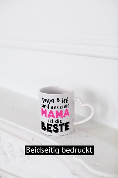Wir sind uns einig | Mama ist die Beste lieben dich Geschenkidee Familie Humor