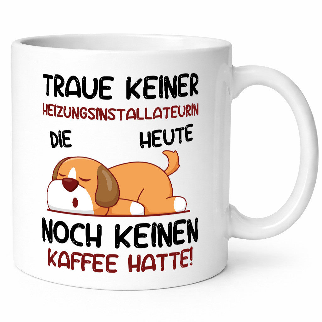 Traue keiner Heizungsinstallateurin | Heizung lustig Humor Geschenkidee