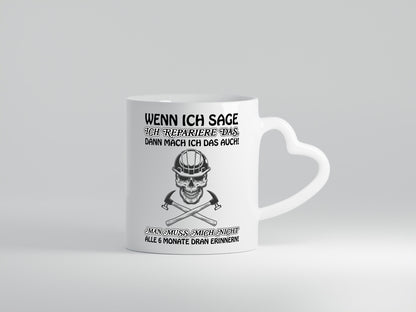Ich repariere es Geschenk Humor Geschenkidee lustiger Spruch Tasse